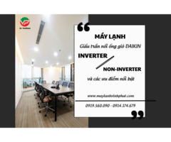 Đại lý Nguồn hàng giá sỉ Điều hòa giấu trần DAIKIN nối ống gió chính hãng